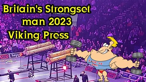 Britains Strongest Man Sheffield The Viking Press Youtube