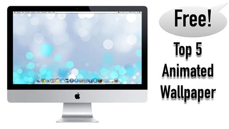 Top 5 Free Animated Wallpapers For Mac Youtube
