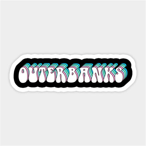 Outer Banks Outer Banks Sticker Teepublic