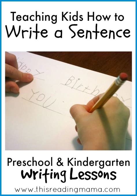 Teaching Kids How To Write A Sentence Kindergarten Writing Lessons