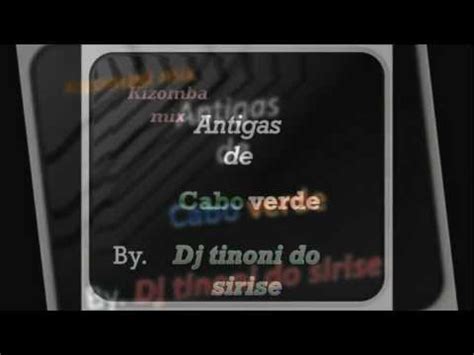 Antilhana mix set 2 dj ari mix 2k17. Baixar Musica Kizomba Cabo Verde Antigas | Baixar Musica