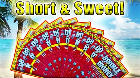 Short And Sweet Double Your Money Florida Lottery Scratch Offs Youtube