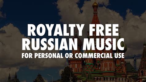 Royalty Free Russian Music No Copyrights Youtube