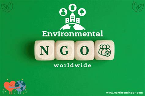 Ngos Working For Environmental Protection In The World Earth Reminder