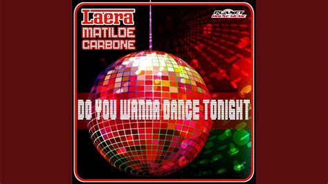 Do You Wanna Dance Tonight Original Mix Youtube