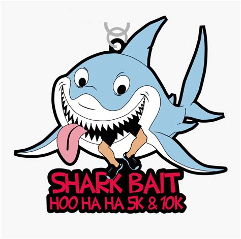 Shark Bait Hoo Ha Ha 5k And 10k Shark Bait Cartoon Free Transparent