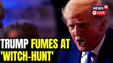 donald trump news donald trump u s news trump blames the witch hunt against him live