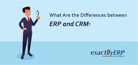 Differences Between ERP And CRM Best ERP CRM Software