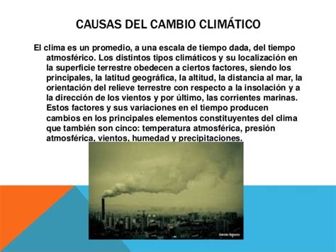 Causas Y Consecuencias Del Cambio Climatico