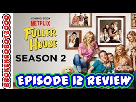 The penthouse season 2 episode 12. "Nutcrackers"" - Fuller House Season 2 Episode 12 [REVIEW ...