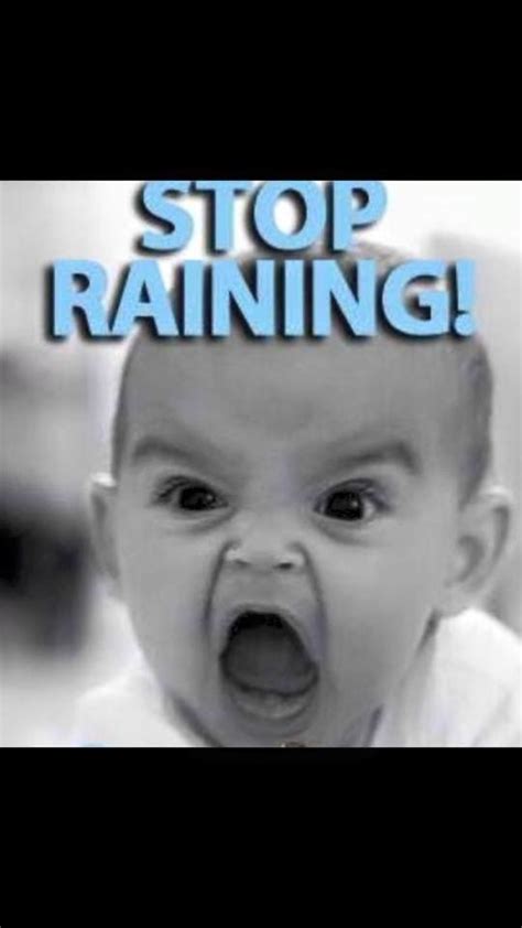 Pin By M B On Humor Weather Memes Rain Humor Rain Jokes