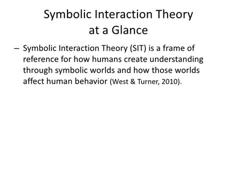 Symbolic Interaction Theory