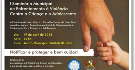 Prefeitura Municipal De Nova Lima E Conselho Tutelar Unidos No Enfrentamento A Viol Ncia Contra