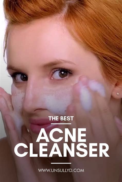 List Of The Best Cleansers For Acne Available Right Now That Will Clear