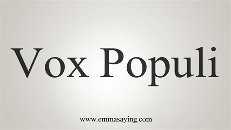 How To Say Vox Populi Youtube