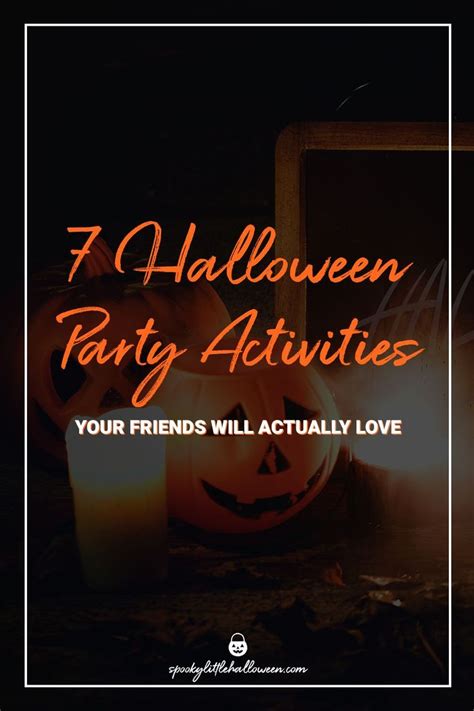 Halloween Party Activities For Friends Will Actually Love