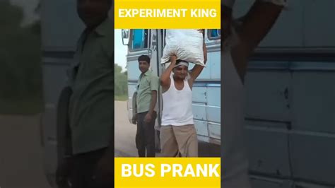 Bus Prank In Experiment King Crazyxyz Experimentking Youtube
