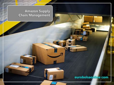 Amazon Supply Chain Management And Third Party Logistics Eurob Business