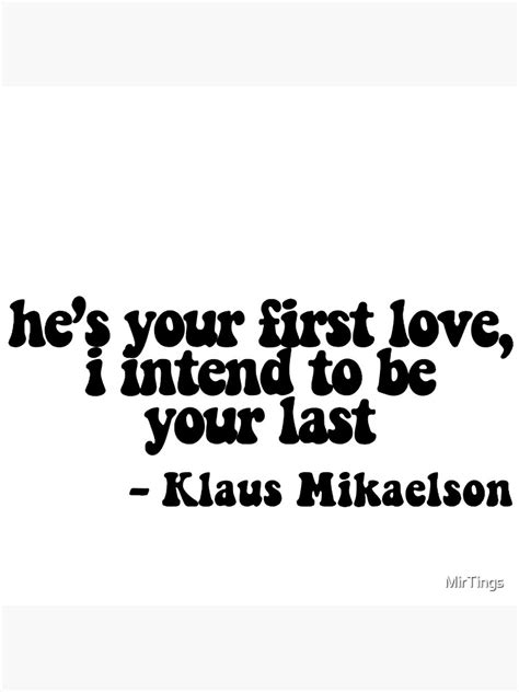 Klaus Quote Klaus Quotes Top 100 Famous Quotes About Klaus The