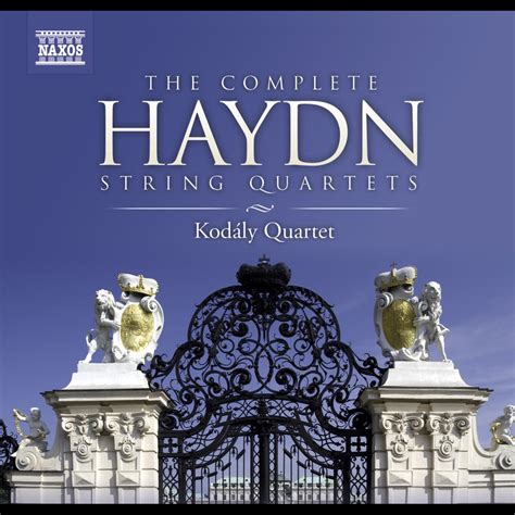 ‎haydn Complete String Quartets Album By Kodály Quartet Apple Music