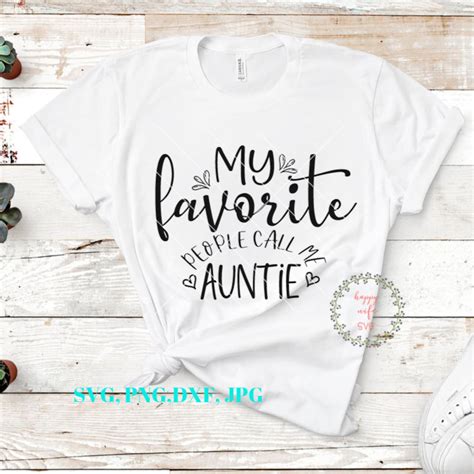 My Favorite People Call Me Auntie Svg Auntie Svg Blessed Etsy