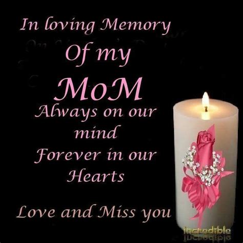 In Loving Memory Of My Mom I Miss My Mom Mom In Heaven Quotes