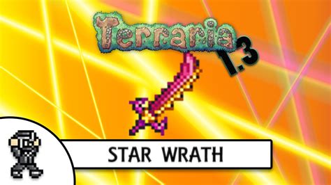 Terraria 1.3 STAR WRATH - NEW BEST MELEE WEAPON?! - YouTube