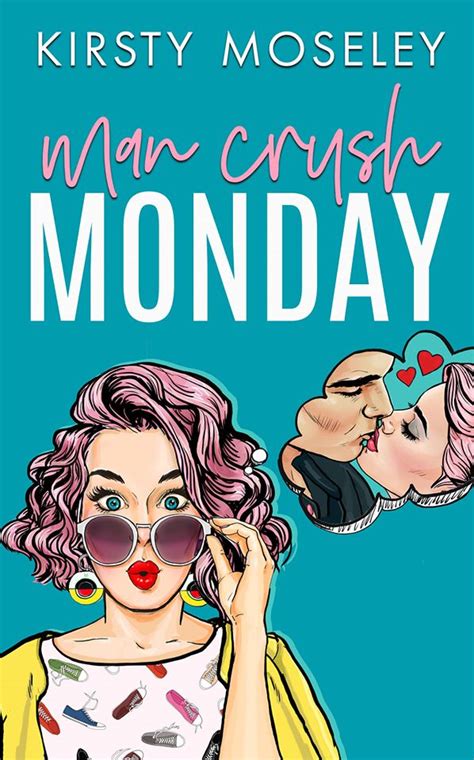 Pdf Epub Man Crush Monday Love For Days 1 Download