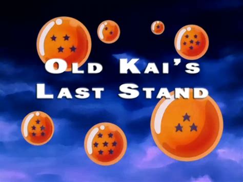 Dragon ball z final stand hackcredits to the owners/creators of the script🅻🅸🅽🅺🆂synapse $20 x: Old Kai's Last Stand | Dragon Ball Wiki | FANDOM powered by Wikia