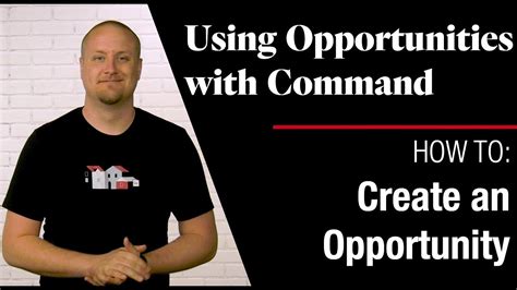 Command Opportunities How To Create An Opportunity Youtube