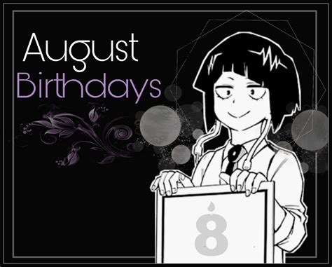 Official Blog August Birthdays My Hero Academia Amino