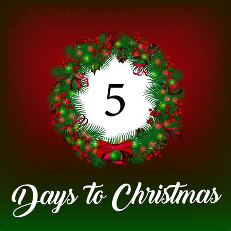 5 Days Till Christmas Days Till Christmas Christmas Christmas