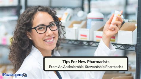 Tips For New Pharmacists From An Antimicrobial Stewardship Pharmacist