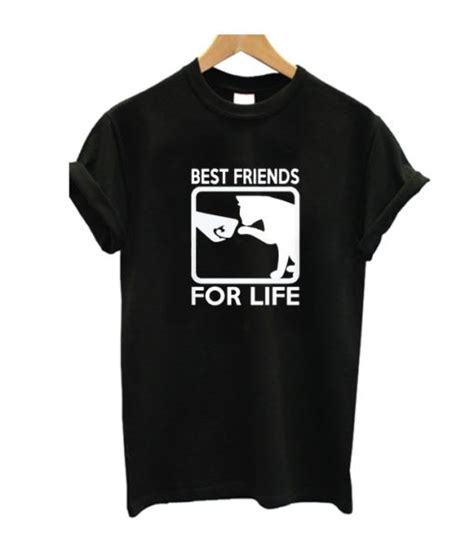Best Friends For Life T Shirt Best Selected Clothes