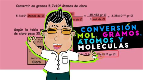 Conversión De Moles Gramos átomos Y Moléculas Química Youtube