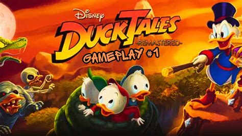 DISNEY S DUCKTALES REMASTERED GAMEPLAY 1 L INIZIO DI UNA GRANDE AVVENTURA YouTube