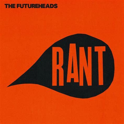 music ruined my life: The Futureheads: Rant (2012)