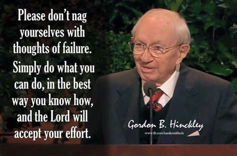 20 Timeless Life Lessons From Gordon B Hinckley Gospel Quotes Lds