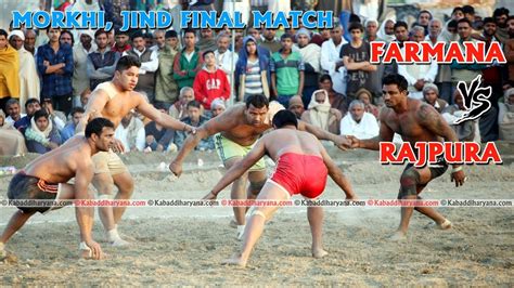 farmana vs rajpura kabaddi match at morkhi jind kabaddi haryana youtube
