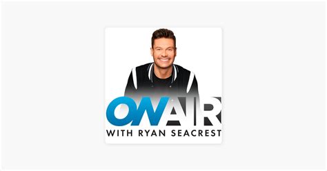 ‎on Air With Ryan Seacrest On Apple Podcasts
