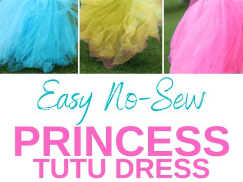 Diy Tulle Princess Dress Pattern To Create The Look Of Any Princess