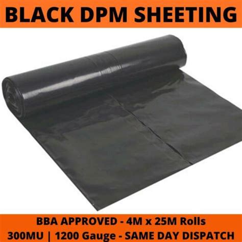 Dpm Damp Proof Membrane Black Polythene Sheeting 1200g 300mu 4 X 25m