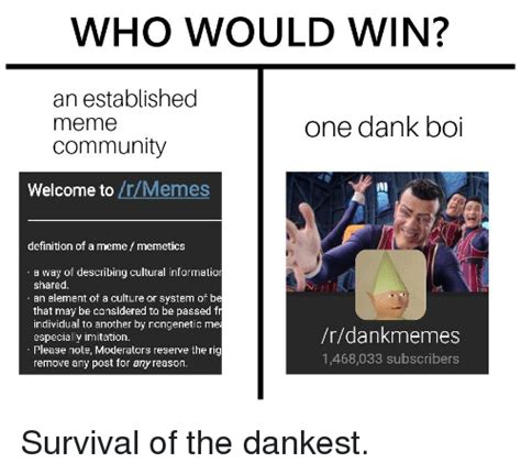 Who Would Win An Established Meme Community One Dank Boi Welcome To