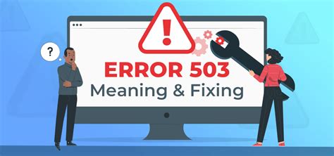 What Is Error 503 Service Unavailable And How To Fix It