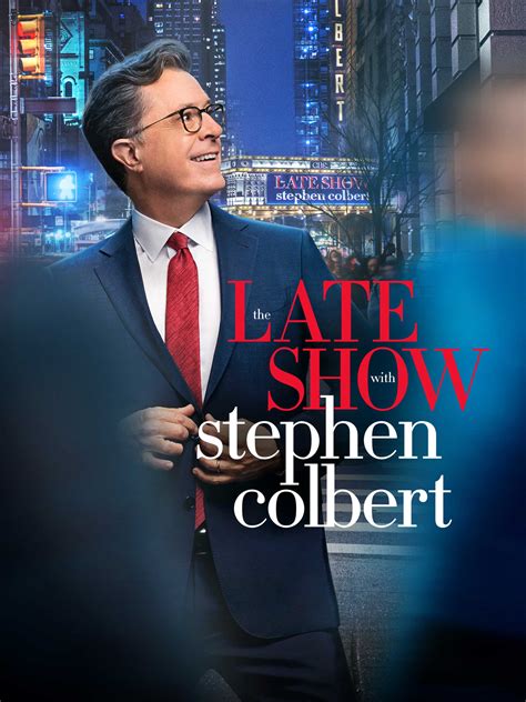 The Late Show With Stephen Colbert Tv Listings Tv Schedule And Episode