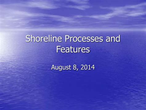 Ppt Shoreline Processes And Features Powerpoint Presentation Free