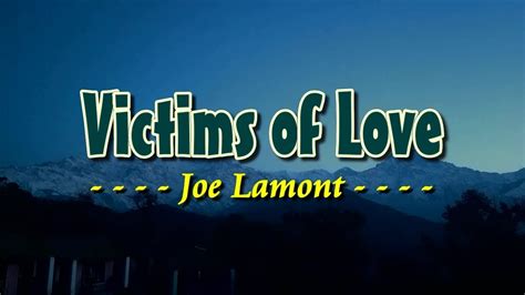 Victims Of Love Karaoke Version Joe Lamont Youtube Music