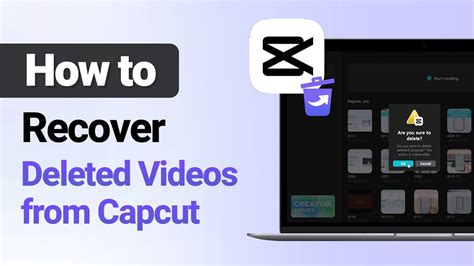 【100 Working】how To Recover Deleted Capcut Projects Both For Pc And