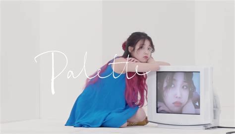 Watch Iu Is Truly Fine In “palette” Featuring G Dragon Mv Soompi