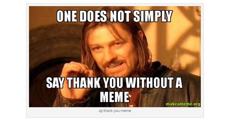The 5 Best Thank You Memes To Use